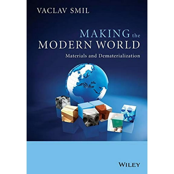 Pre-Owned Making the Modern World (Paperback) 1119942535 9781119942535