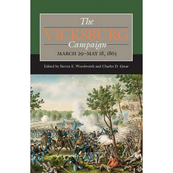 Civil War Campaigns in the West: The Vicksburg Campaign, March 29–May 18, 1863 (Hardcover)