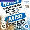 thumbnail image 5 of Bilingual Enter At Your Own Risk Sign, OSHA Sign,, 5 of 8