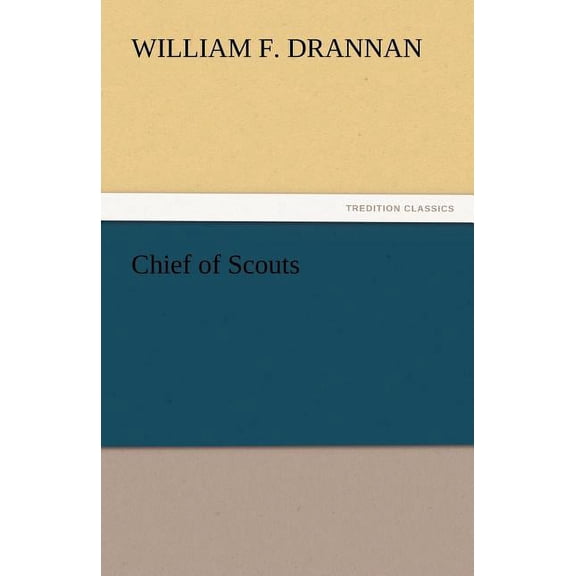 Chief of Scouts (Paperback)