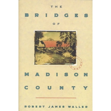 The Bridges of Madison County, (Hardcover)