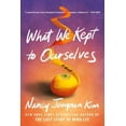 thumbnail image 1 of Pre-Owned What We Kept to Ourselves: A Novel (Paperback) 166804353X 9781668043530, 1 of 1