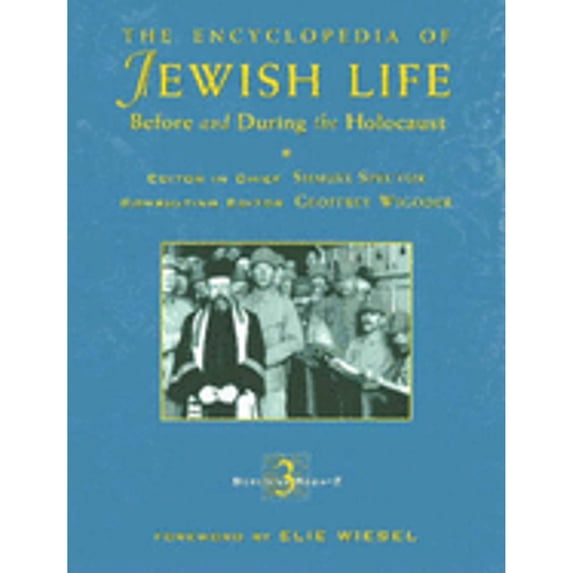 Pre-Owned The Encyclopedia of Jewish Life Before and During the Holocaust (Hardcover) by Shmuel Spector, Geoffrey Wigoder