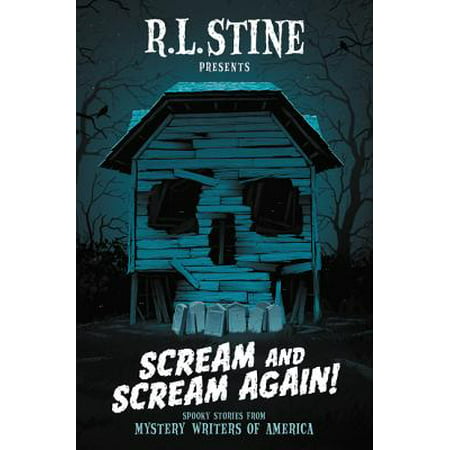 Scream and Scream Again!: Spooky Stories from Mystery Writers of America (Best American Mystery Writers)