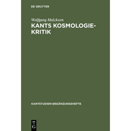 Kantstudien-ErgÃ¤nzungshefte Kants Kosmologie-Kritik, Book 134, (Hardcover)