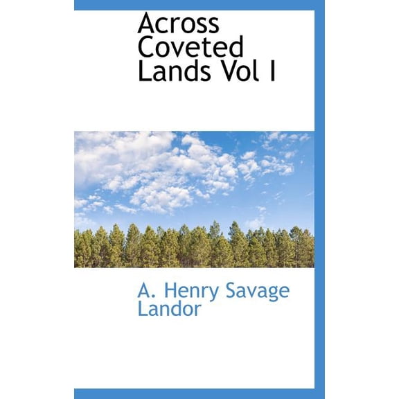 Across Coveted Lands Vol I (Hardcover)