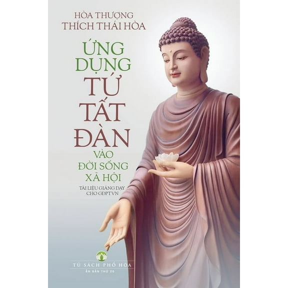 Tứ Tất ĐÃ n Ứng Dụng vÃ o Đời Sống XÃ£ H&, (Paperback)