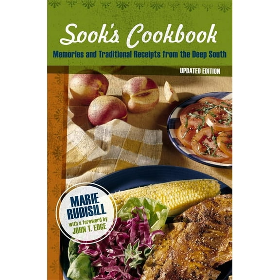 Sook's Cookbook: Memories and Traditional Receipts from the Deep South (Updated), (Paperback)
