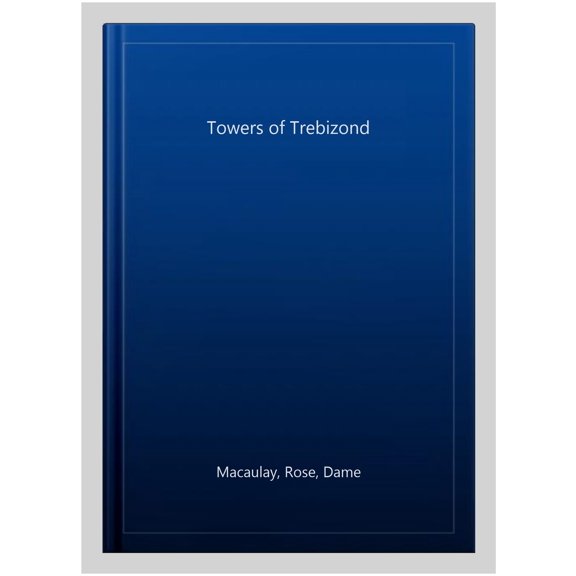 Pre-Owned The Towers of Trebizond Paperback
