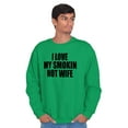thumbnail image 3 of Love My Smokin Hot Wife Funny Spouse Men's Big & Tall Crewneck Sweatshirt Brisco Brands 3X, 3 of 5