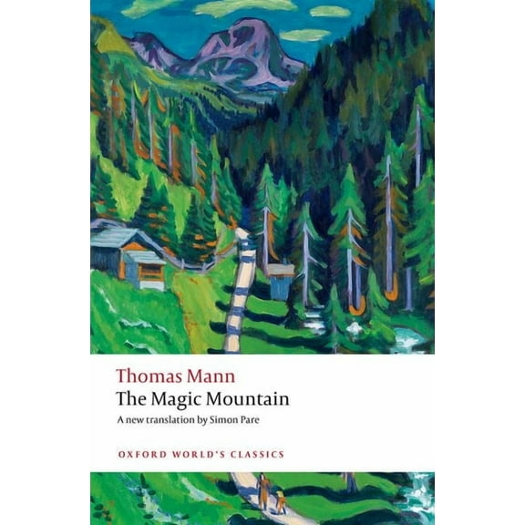 Oxford World's Classics The Magic Mountain, (Paperback)