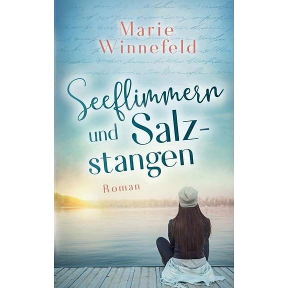 Seeflimmern und Salzstangen, (Paperback)