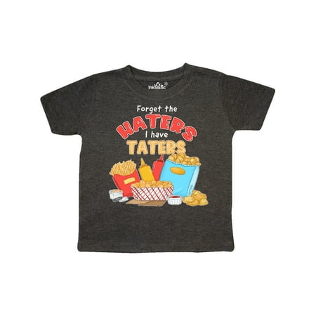 

Inktastic Forget the Haters I Have Taters with Fries and Gift Toddler Boy or Toddler Girl T-Shirt