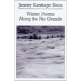 thumbnail image 1 of Pre-Owned Winter Poems Along the Rio Grande (Paperback) 081121575X 9780811215756, 1 of 1