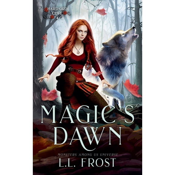 Monsters Among Us: Hartford Cove Magic's Dawn, Book 4, (Paperback)