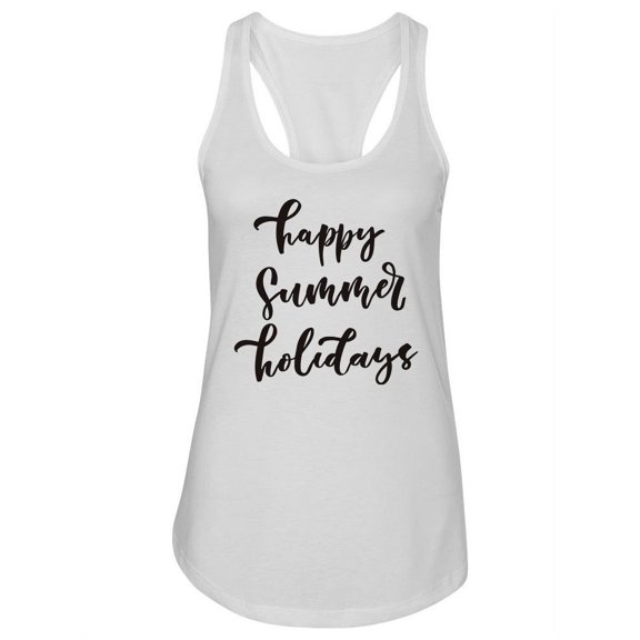 Happy Summer Holidays.  Tank Women -Image by Shutterstock, Female Large