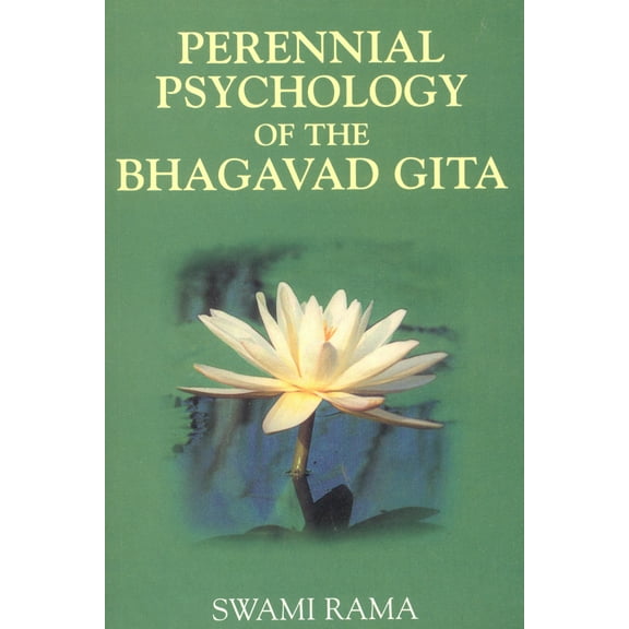 Pre-Owned Perennial Psychology of the Bhagavad-Gita (Paperback) 0893890901 9780893890902