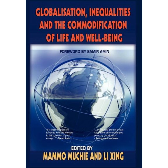 Globalisation, Inequality and the Commodification of Life and Wellbeing, (Hardcover)