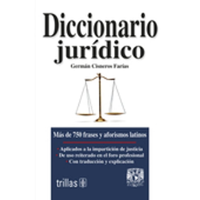 Diccionario jurídico. más de 750 frases y aforismos latinos