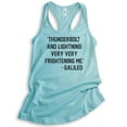 thumbnail image 1 of Thunderbolt And Lightning Very Frightening Me - Galileo Tank Top, Ladies Racerback Tank, Funny Lyric Tank, Cancun, X-Small, 1 of 3