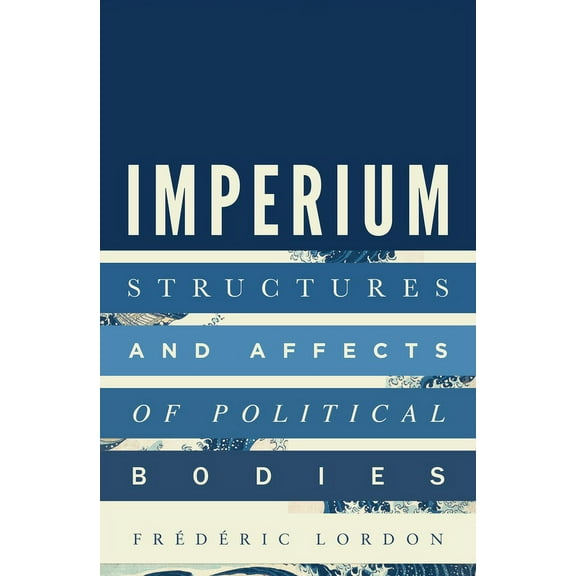Imperium : Structures and Affects of Political Bodies (Paperback)