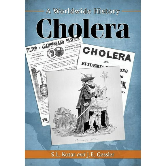 Cholera: A Worldwide History, (Paperback)
