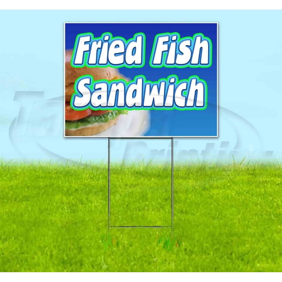 Fried Fish Sandwich (18" x 24") Yard Sign, Includes Metal Step Stake