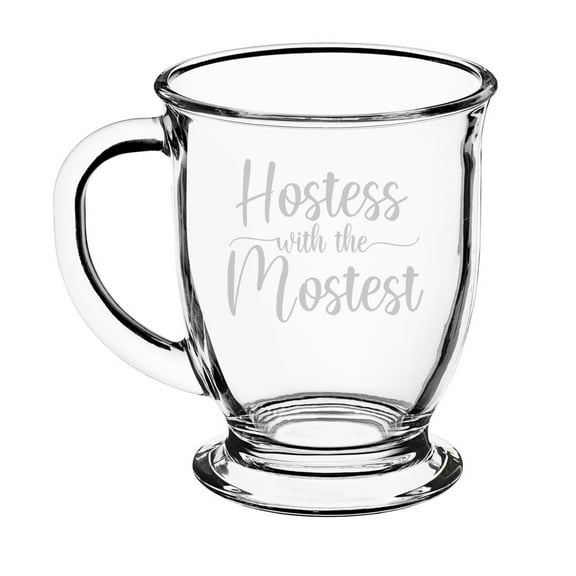 16oz Glass Coffee Mug Tea Glass Gift Hostest With The Mostest Hostess For Host Thanksgiving Holiday Party
