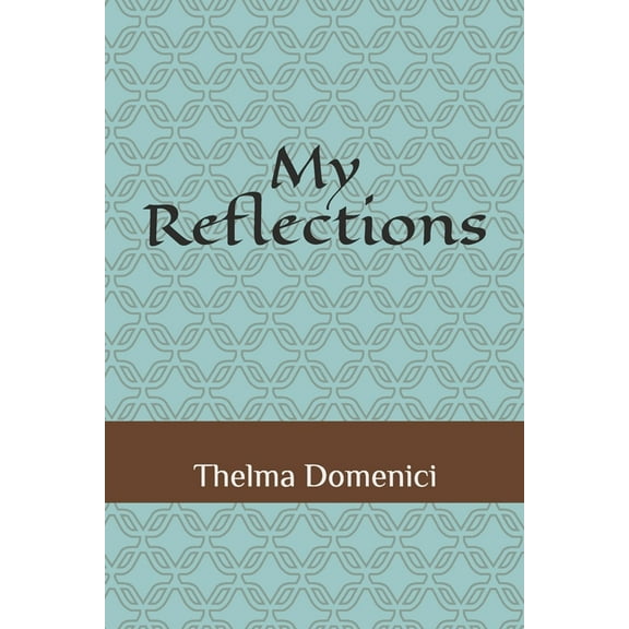 My Reflections (Paperback)
