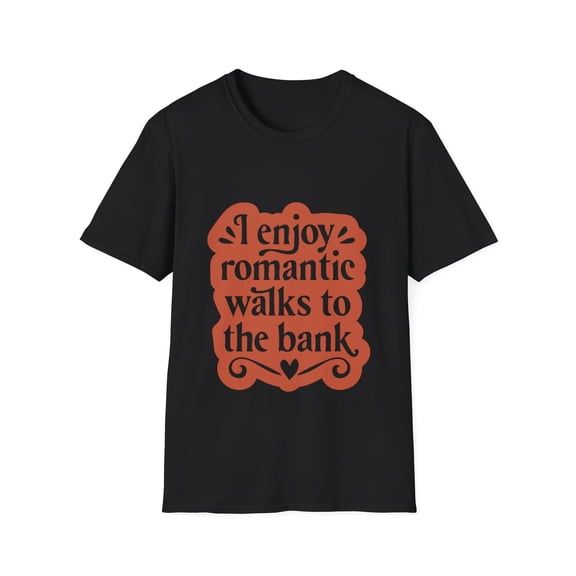 Walks to the Bank Men Women Funny Novelty TShirt