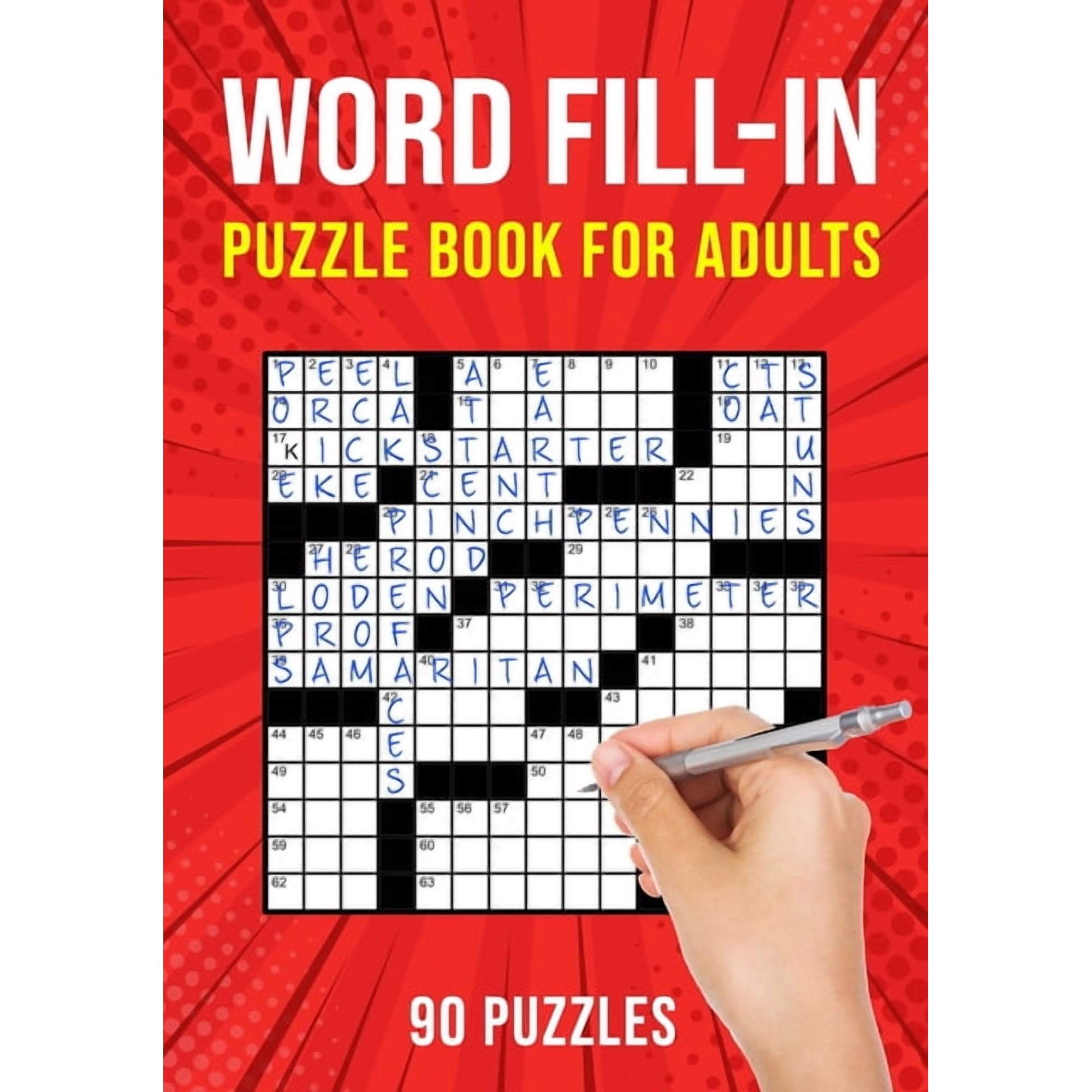 Word Fill-In Puzzle Books for Adults: 90 Word Fill It In / Fillin Puzzles (Paperback) by Puzzle King Publishing