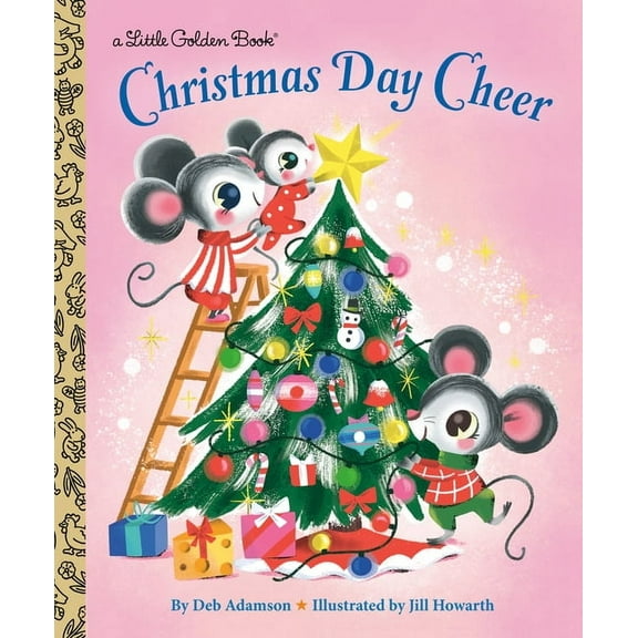 Little Golden Book Christmas Day Cheer (Hardcover)