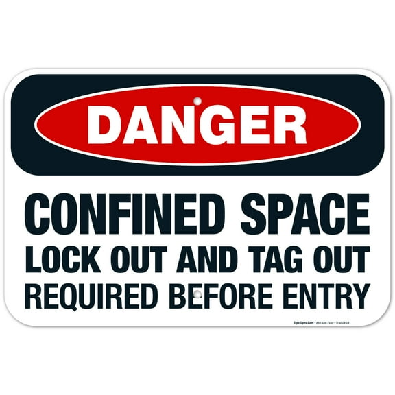 Danger Confined Space Lockout And Tagout Required Before Entry Sign, OSHA Danger Sign, 12x18 Aluminum