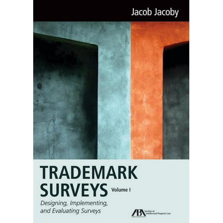 UPC: 9781627222655 | Trademark Surveys  Volume 1 : Designing  Implementing  and Evaluating Surveys (Hardcover)