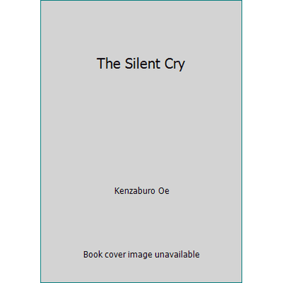 Pre-Owned The Silent Cry (Paperback) 0870114662 9780870114663