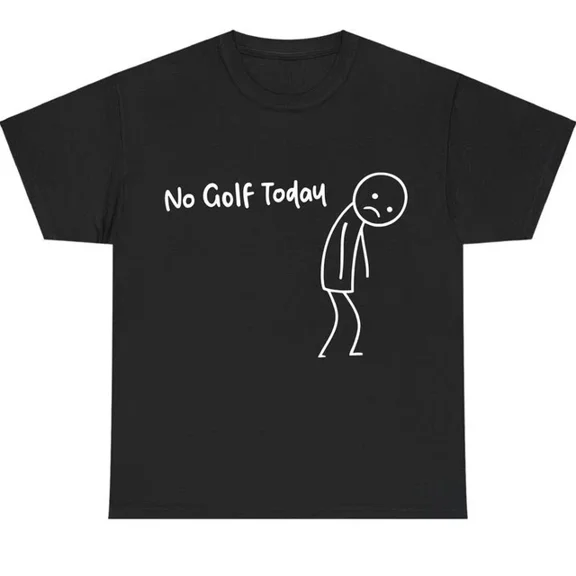 No Golf Today Shirt Funny Golf Lover Tee For Men And Women Unisex S-5XL Hot Trending Shirt, Vintage Birthday Gift