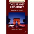 thumbnail image 2 of The Sarkozy Presidency: Breaking the Mould?, 2 of 3