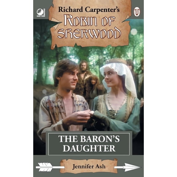 Robin of Sherwood The Baron's Daughter: from Richard Carpenter's Robin of Sherwood, (Paperback)