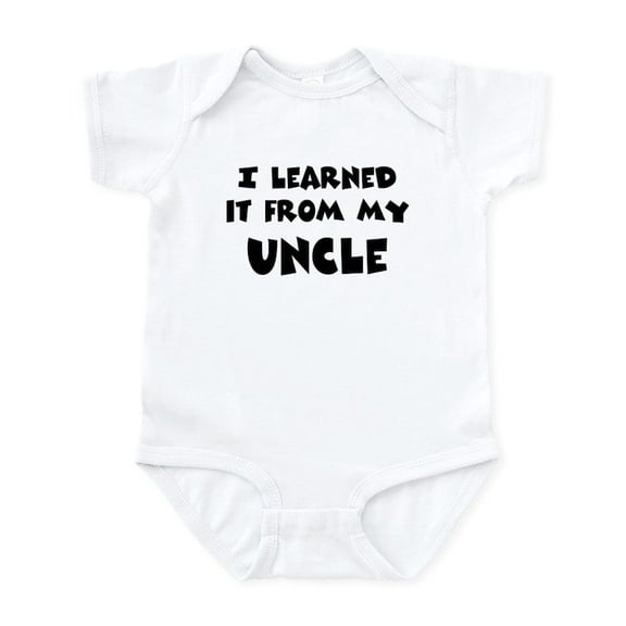 CafePress - Learned It From My Uncle Infant Bodysuit - Baby Light Bodysuit, Size Newborn - 24 Months