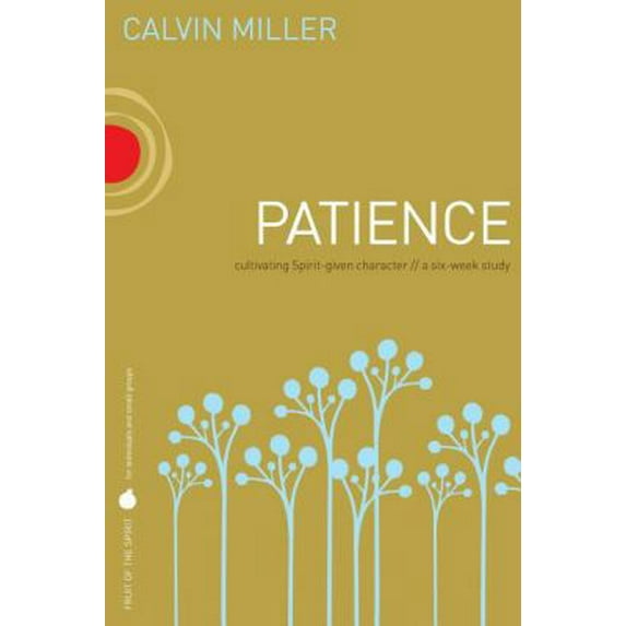 Pre-Owned Patience (Fruit of the Spirit Study Guide Series) (Paperback) 1418528366 9781418528362