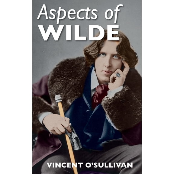 Aspects of Wilde, (Hardcover)