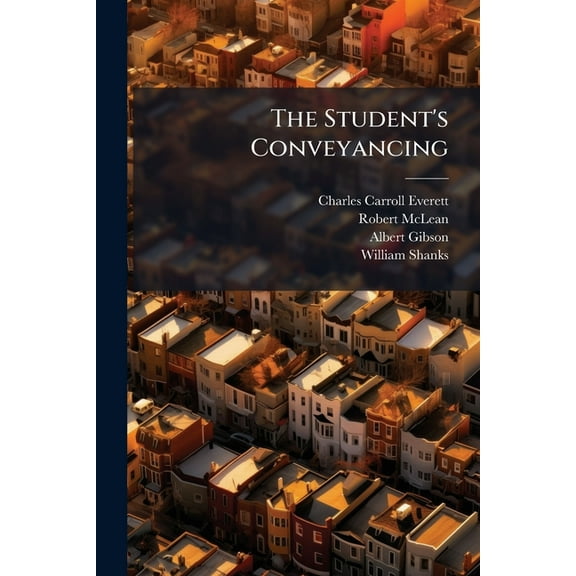 The Student's Conveyancing, (Paperback)