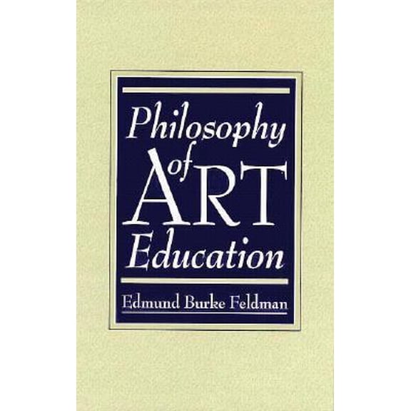 Pre-Owned Philosophy of Art Education (Paperback) 0132308304 9780132308304
