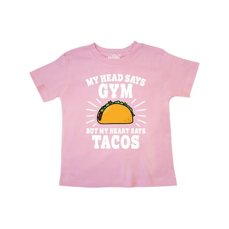 

Inktastic My Head Says Gym But my Heart Says Tacos Gift Toddler Boy or Toddler Girl T-Shirt