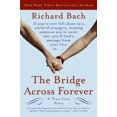 thumbnail image 2 of Bridge Over Forever, Richard Bach Broché, 2 of 2