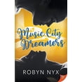 thumbnail image 1 of Pre-Owned Music City Dreamers (Paperback) 1635552079 9781635552072, 1 of 1