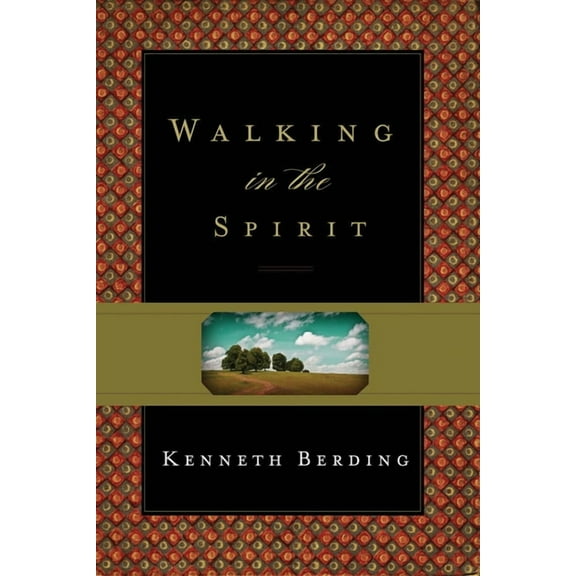 Walking in the Spirit, (Paperback)