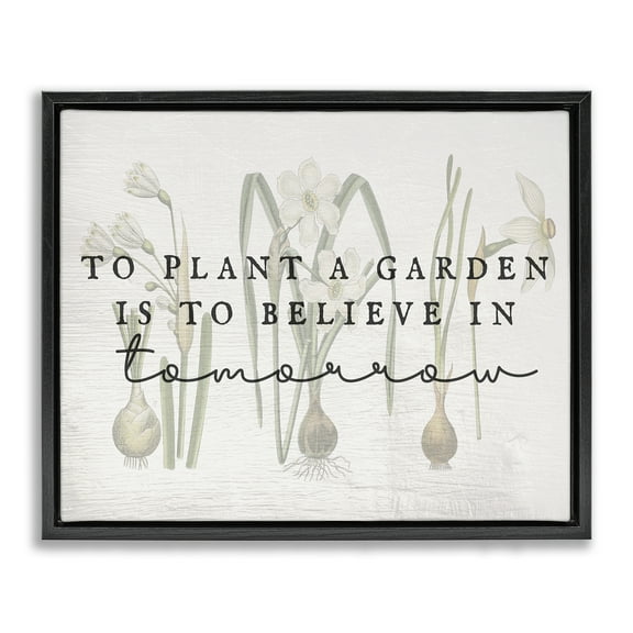 Stupell Industries Believe in Tomorrow Inspiring Plants & Flowers Painting Black Floater Framed Canvas Art Print Wall Art, 21 x 17