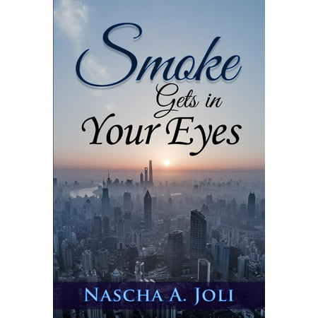 Smoke Gets In Your Eyes - eBook (Best Way To Get Smokey Eyes)