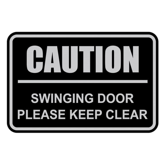 Classic Framed Caution Swinging Door Please Keep Clear Sign (Black / Silver) - Medium